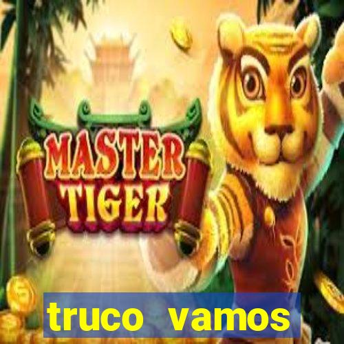 truco vamos torneios online